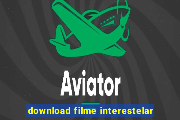 download filme interestelar